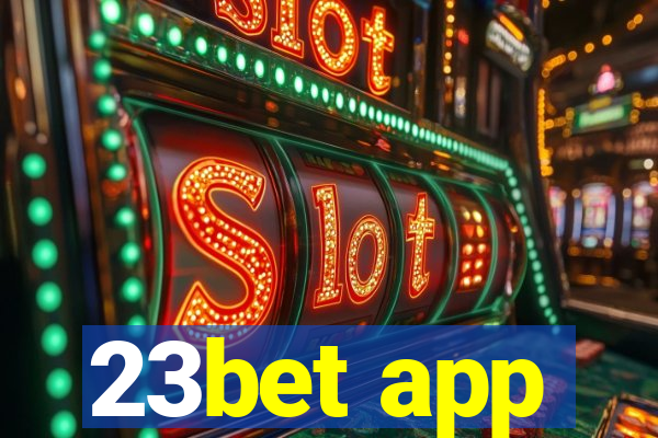 23bet app